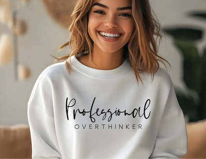 Professional Overthinker Crew Sweater