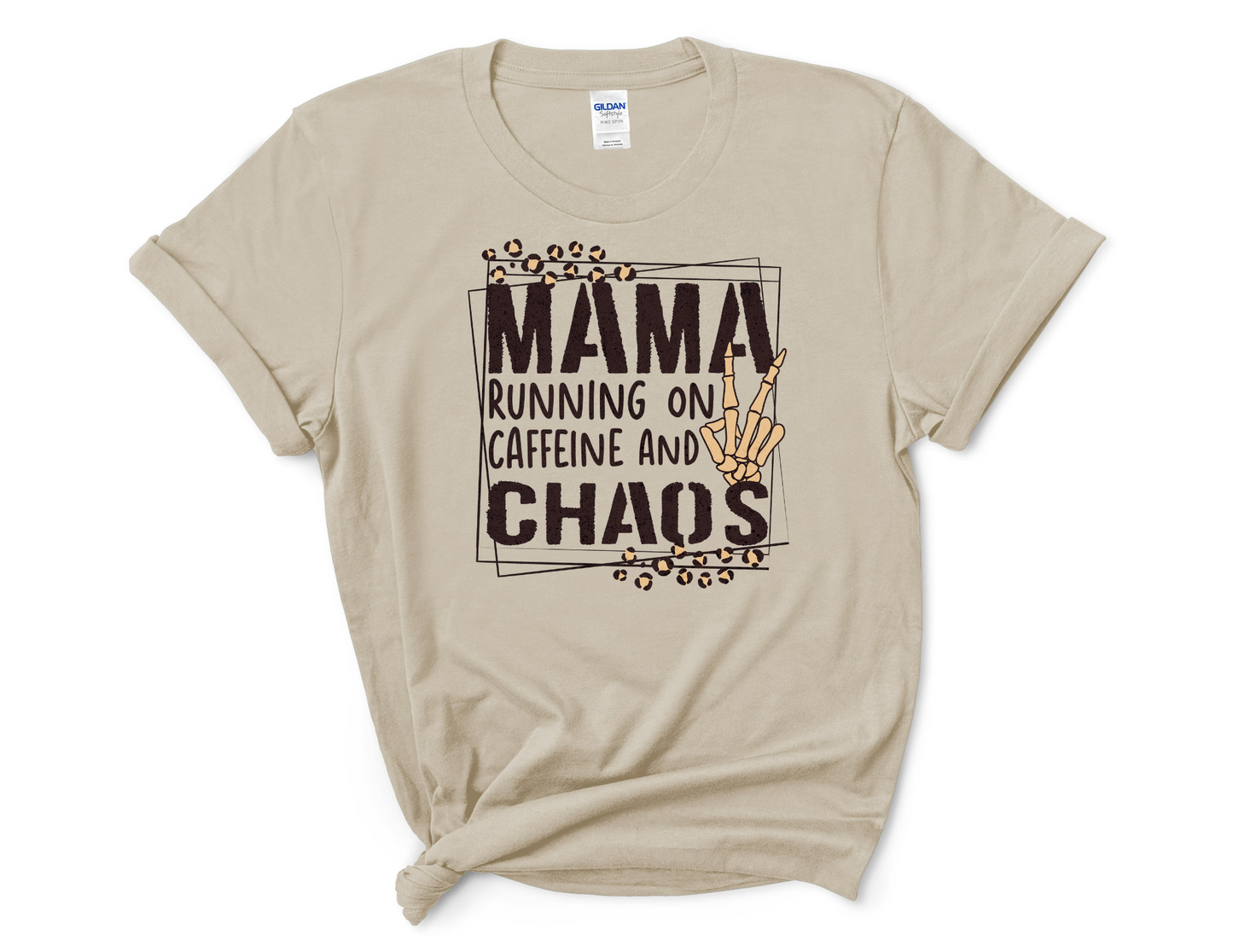 Mama Running On Caffeine And Chaos Sand Tee