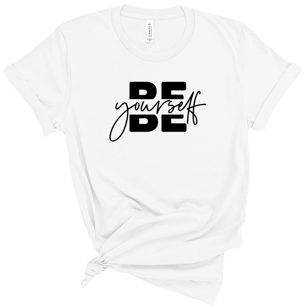Be Yourself T-Shirt