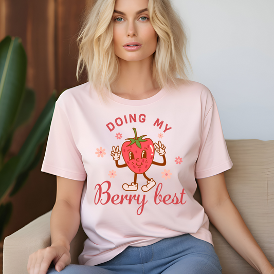Doing My Berry Best T-Shirt